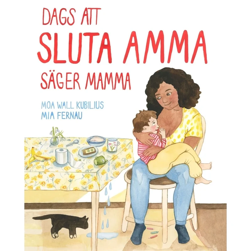 Bok: Dags att sluta amma, säger mamma